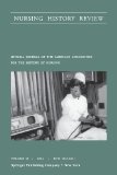Nursing History Review, Volume 12, 2004: Official Publication of the American Association for the History of Nursing