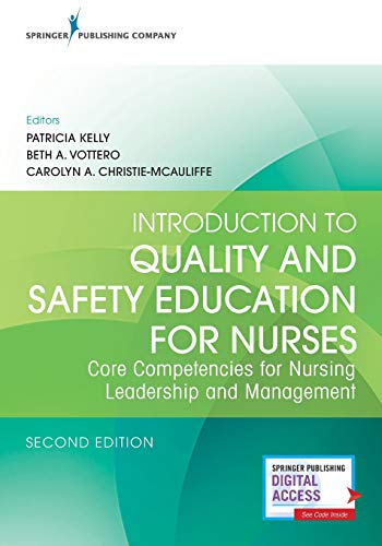 Book Cover Introduction to Quality and Safety Education for Nurses, Second Edition: Core Competencies for Nursing Leadership and Management