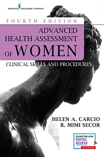 Book Cover Advanced Health Assessment of Women, Fourth Edition: Clinical Skills and Procedures - Brand New Chapter - Highly Rated Women's Health Review Book
