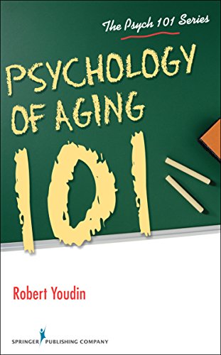 Book Cover Psychology of Aging 101 (Psych 101)