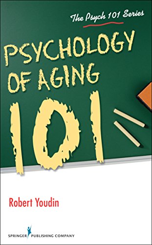 Psychology of Aging 101 (Psych 101)