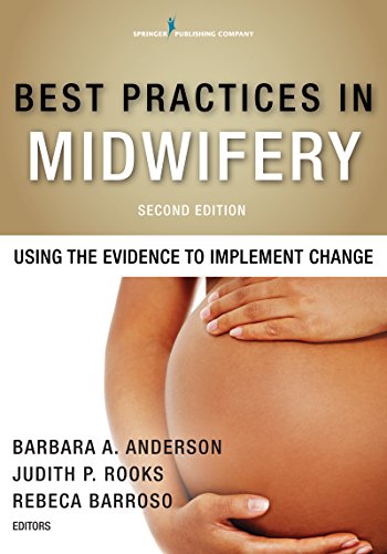 Book Cover Best Practices in Midwifery: Using the Evidence to Implement Change