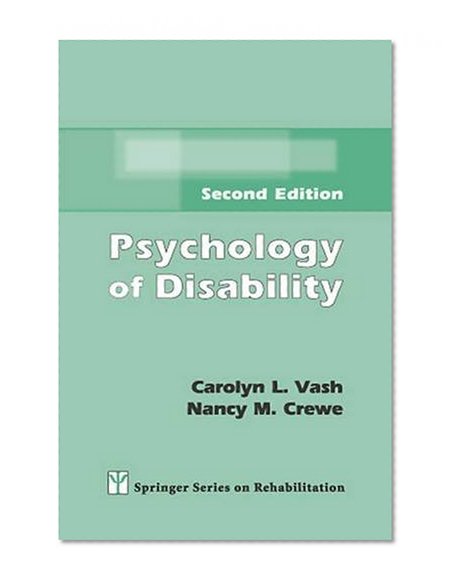 Psychology of Disability: Second Edition (Springer Series on Rehabilitation)