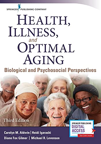 Health, Illness, and Optimal Aging, Third Edition: Biological and Psychosocial Perspectives
