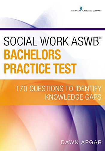 Book Cover Social Work ASWB Bachelors Practice Test: 170 Questions to Identify Knowledge Gaps