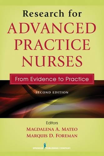 Research for Advanced Practice Nurses, Second Edition: From Evidence to Practice