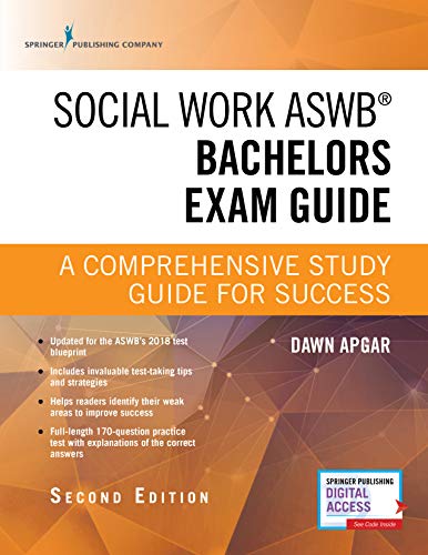 Book Cover Social Work ASWB Bachelors Exam Guide, Second Edition: A Comprehensive Study Guide for Success - Book and Free App â€“ Updated ASWB Study Guide Book with a Full ASWB Practice Test