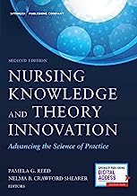 Book Cover Nursing Knowledge and Theory Innovation, Second Edition: Advancing the Science of Practice