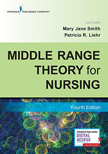 Book Cover Middle Range Theory for Nursing, Fourth Edition – Nursing Book Includes Five New Chapters - Three-Time AJN Book of the Year