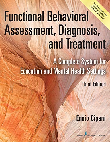 Book Cover Functional Behavioral Assessment, Diagnosis, and Treatment, Third Edition: A Complete System for Education and Mental Health Settings