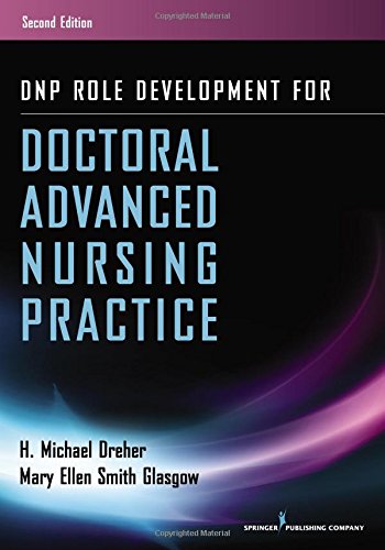 Book Cover DNP Role Development for Doctoral Advanced Nursing Practice, Second Edition