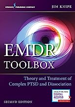 Book Cover EMDR Toolbox: Theory and Treatment of Complex PTSD and Dissociation: Theory and Treatment of Complex PTSD and Dissociation (Second Edition, Paperback) â€“ Highly Rated EMDR Book
