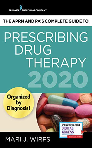 Book Cover The APRN and PAâ€™s Complete Guide to Prescribing Drug Therapy 2020