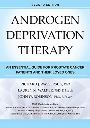 Book Cover Androgen Deprivation Therapy: An Essential Guide for Prostate Cancer Patients and Their Loved Ones
