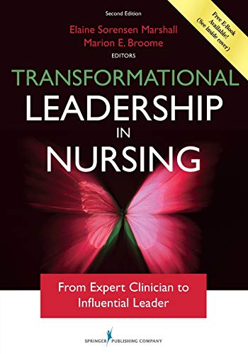 Book Cover Transformational Leadership in Nursing, Second Edition: From Expert Clinician to Influential Leader