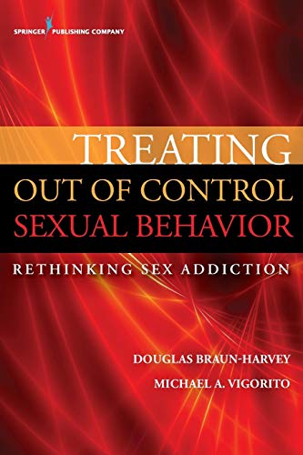 Book Cover Treating Out of Control Sexual Behavior: Rethinking Sex Addiction