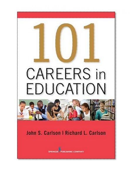 101 Careers in Education