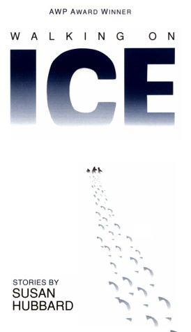 Walking on Ice: Stories (Awp)