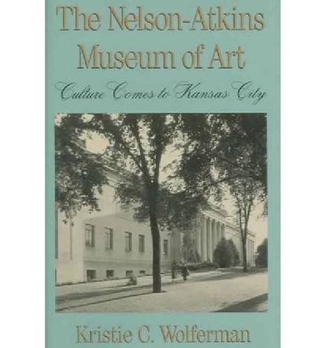 The Nelson-Atkins Museum of Art: Culture Comes to Kansas City