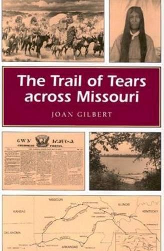 The Trail of Tears across Missouri (Missouri Heritage Readers)