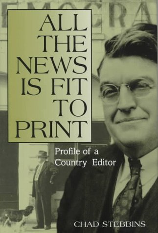 All the News Is Fit to Print: Profile of a Country Editor