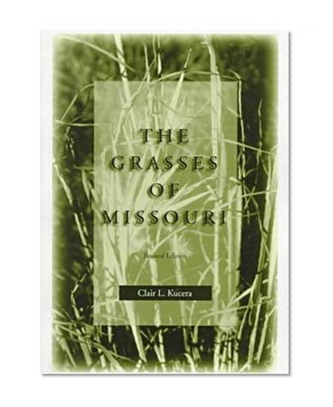 The Grasses of Missouri, Revised Edition