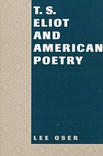 T. S. Eliot and American Poetry