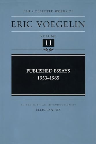 Published Essays: 1953-1965 (The Collected Works of Eric Voegelin, Volume 11)