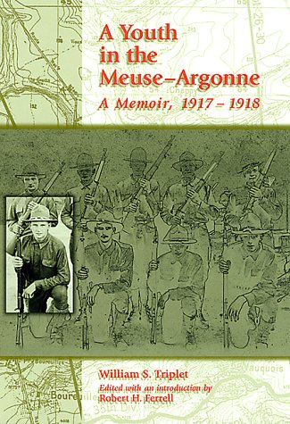 A Youth in the Meuse-Argonne: A Memoir, 1917-1918