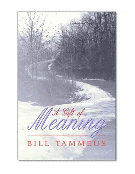 A Gift of Meaning