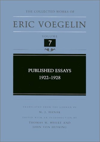 Published Essays: 1922-1928 (Collected Works of Eric Voegelin, Volume 7)