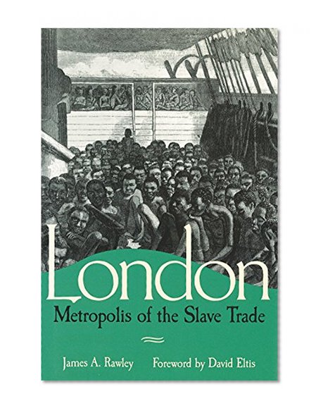London, Metropolis of the Slave Trade