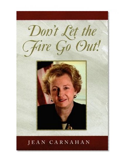 Don't Let the Fire Go Out!