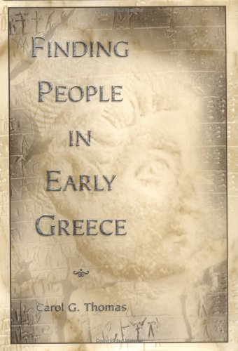 Finding People in Early Greece (Fordyce W. Mitchel Memorial Lecture)