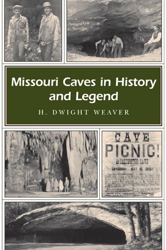 Missouri Caves in History and Legend (MISSOURI HERITAGE READERS)