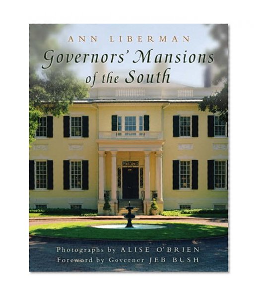 Governors' Mansions of the South