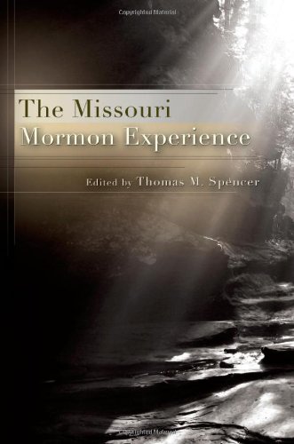 The Missouri Mormon Experience