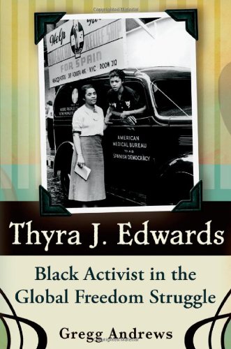 Thyra J. Edwards: Black Activist in the Global Freedom Struggle
