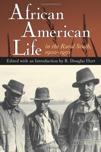 African American Life in the Rural South, 1900-1950