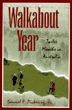 Walkabout Year: Twelve Months in Australia