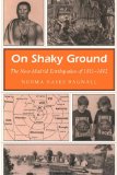 On Shaky Ground: The New Madrid Earthquakes of 1811-1812 (Missouri Heritage Readers)