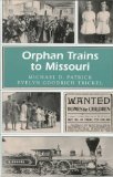 Orphan Trains to Missouri (MISSOURI HERITAGE READERS)