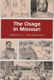 The Osage in Missouri (MISSOURI HERITAGE READERS)