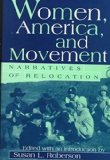 Women, America, and Movement: Narratives of Relocation
