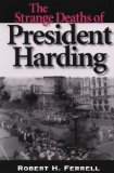 The Strange Deaths of President Harding