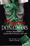 Dangerous Donations: Northern Philanthropy and Southern Black Education, 1902-1930