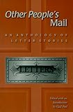 Other People's Mail: An Anthology of Letter Stories (Volume 1)