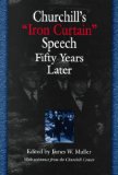 Churchill's "Iron Curtain" Speech Fifty Years Later