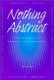 Nothing Abstract: Investigations in the American Literary Imagination