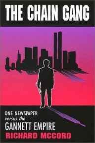 The Chain Gang: One Newspaper versus the Gannett Empire